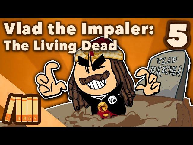 Vlad the Impaler - The Living Dead - European History - Extra History - Part 5