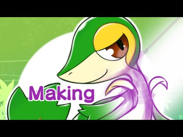 Snivy【Making】