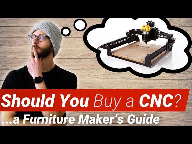 Should You Buy a CNC? | A Woodworker's Guide