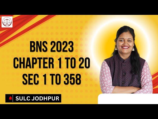 BNS 2023// QUICK REVISION// CHAPTER 1 TO 20// SECTION 1 TO 358