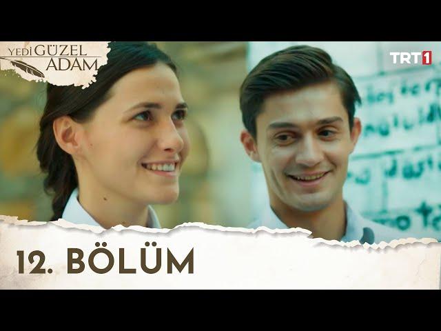 Yedi Güzel Adam 12.Bölüm