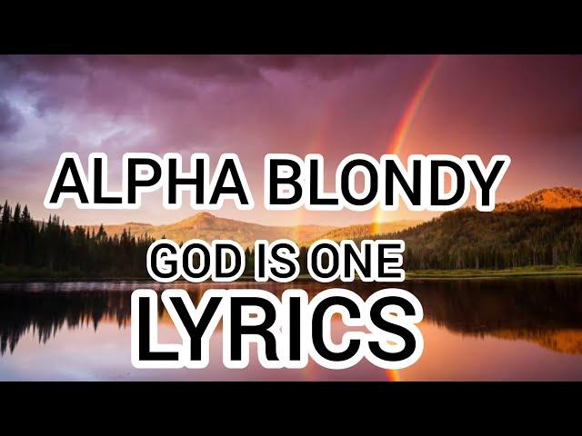 Alpha Blondy's "God Is One"reggae Lyrics