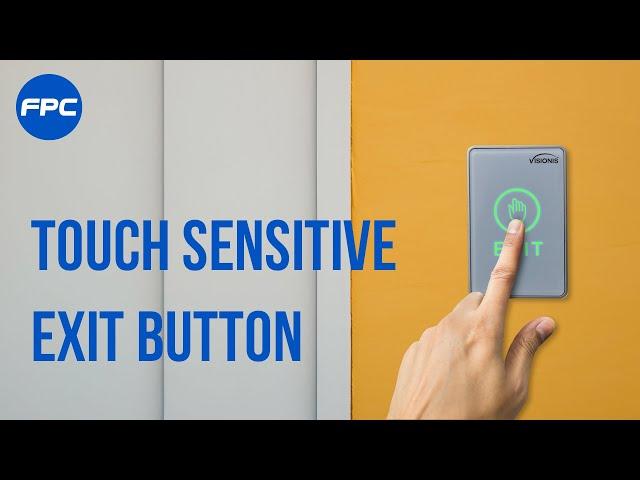 VIS-7026 FEATURES Indoor Touch Sensitive Type Push to Exit Button for Door Access Control With LED