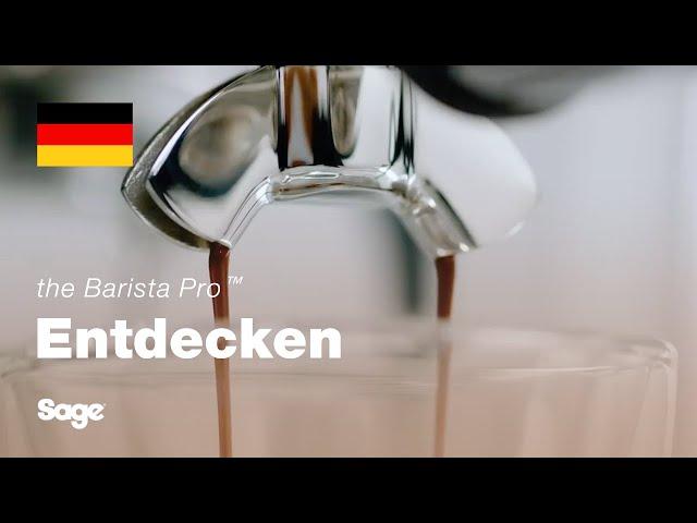 The Barista Pro™ | Einen Kaffee Latte wie ein Barista brühen | Sage Appliances DE