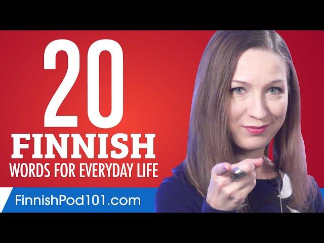 20 Finnish Words for Everyday Life - Basic Vocabulary #1