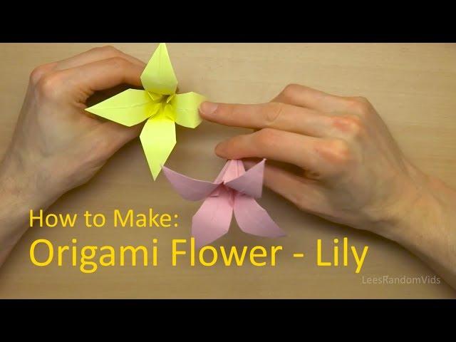 How to Make Origami Flowers - Easy How to make an Origami Lily Tutorial