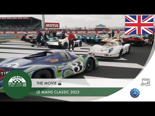  Le Mans Classic 2023 - The movie 