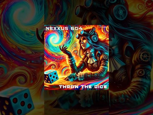 Nexxus 604 - Throw the Dice / Listen on all streaming platforms today! #techno  #progressivetrance