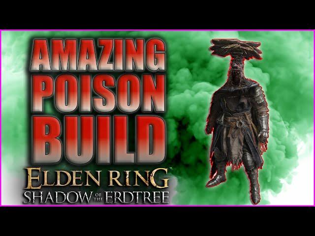 Elden Ring SotE: POISON Builds are Very STRONG