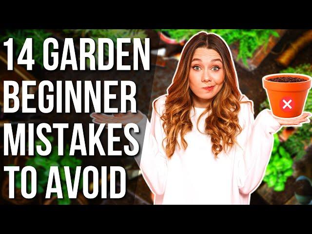 14 Gardening Mistakes And How to Avoid Them! | Biggest Gardening Mistakes