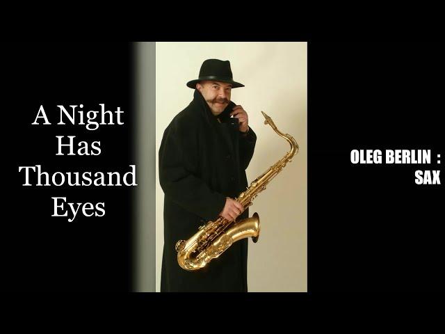 A Night Has Thousand Eyes     Oleg Berlin