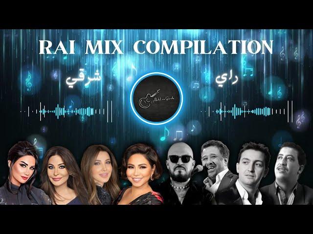 Best Of Rai - Mix 2024 | 100% Rai Remix | Sherine - Cheb bilal