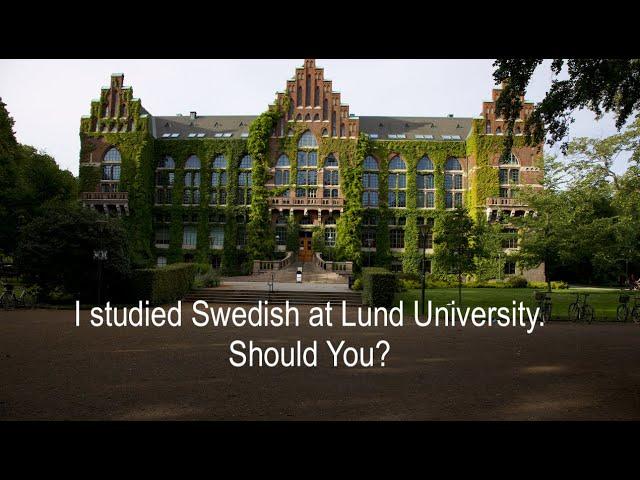 Would I recommend studying Swedish at Lund University?