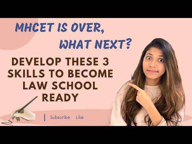 Develop These 3 Skills For Law School| 3 Most Important Skills| MHCET Over, What Next?Harshi Baldota