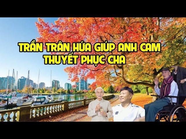 A1272 - TRẦN TRÂN HỨA VỚI ANH CAM THUYẾT PHỤC CHA