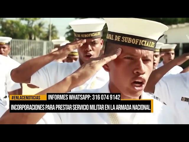 Incorporaciones para prestar servicio militar en la Armada Nacional