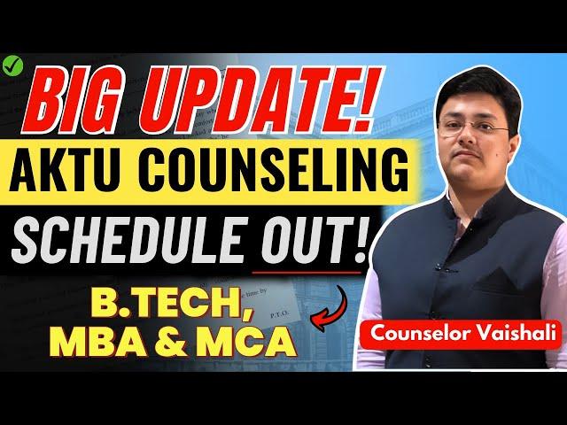 Latest Update AKTU Counseling 2024| Choice Filling & Schedule till Special Round| Counselor Vaishali