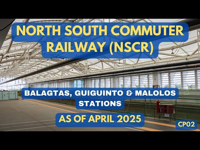 North South Commuter Railway - NSCR-CP02 Aerial Video of Alignment and Stations as of April 2025
