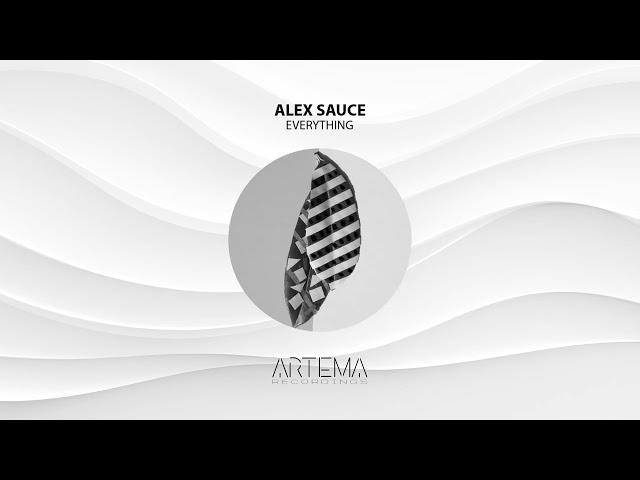 Alex Sauce - Everything (Artema Recordings)