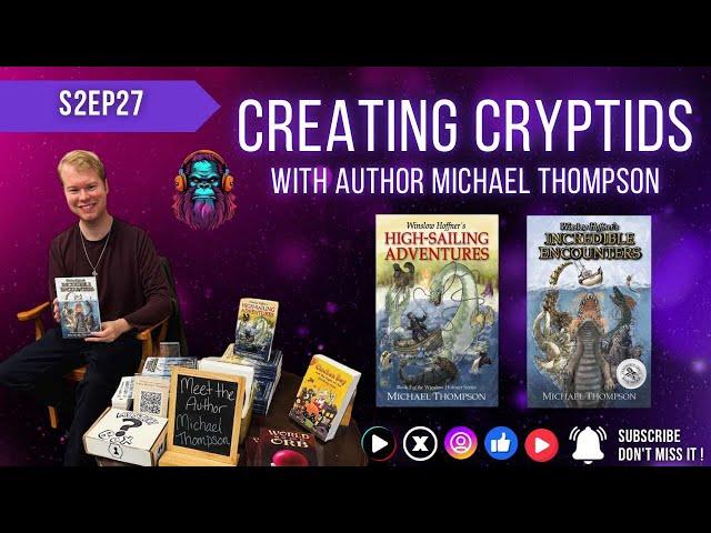 Creating Cryptids | S2E27 | with Michael Thompson | Deep Dive with Richie B