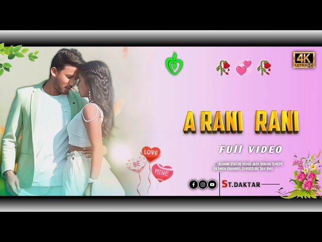 A Rani || 𑢡 𑢼𑢡𑢳𑢢 || NEW HO MUNDA VIDEO SONG||PURTY STAR ||@st.daktar #new_munda_song