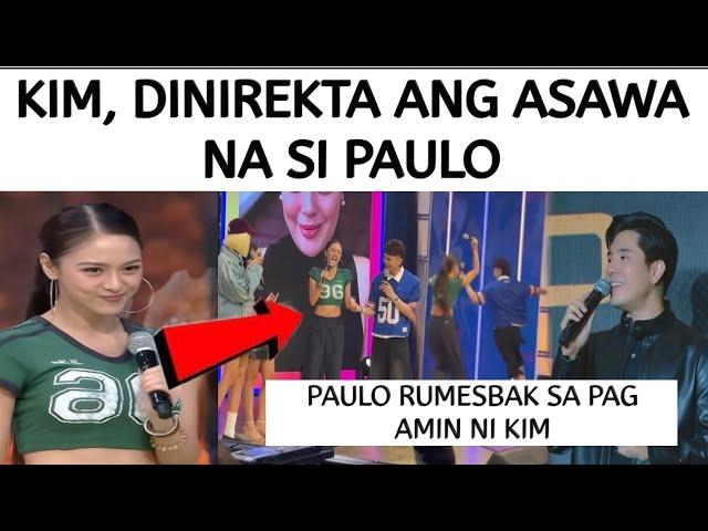 KIM DINIREKTA ANG ASAWA NA SI PAULO | Paulo RUMESBAK SA PAG AMIN NI KIM