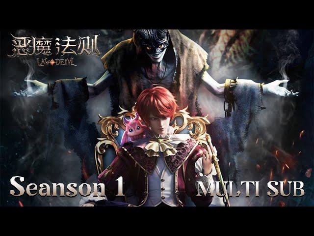 【Law of Devil】 Season 1, Full Version |MULTI SUB |donghua