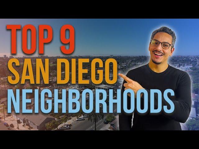 Top 9 BEST Neighborhoods in San Diego, California | The BEST Neighborhoods in San Diego [REVEALED]