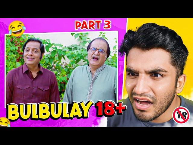 Bulbulay was not very Family Friendly Drama (Part 3) !!