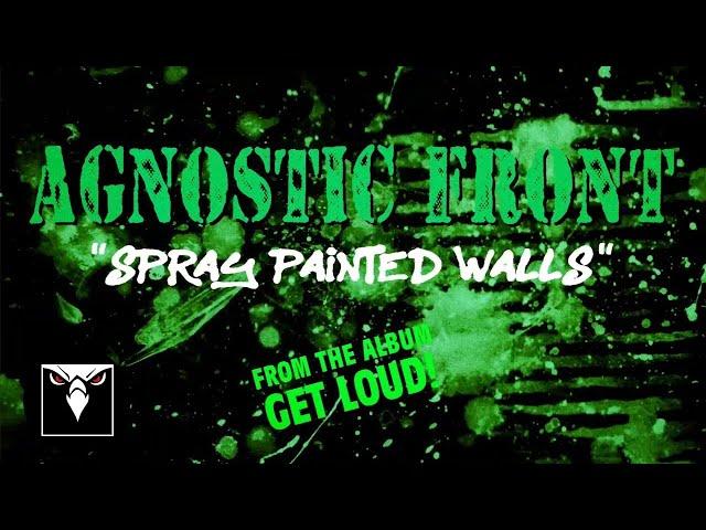 AGNOSTIC FRONT - Spray Painted Walls (Official Lyric Video)