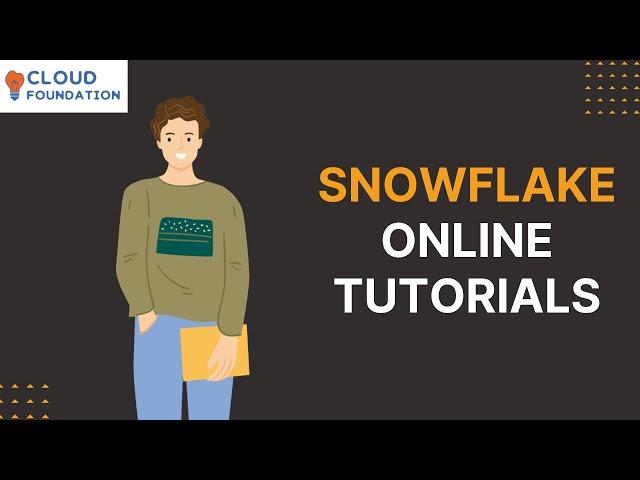 Snowflake Training | Tutorial Snowflake | Snowflake Training Online | Cloudfoundation