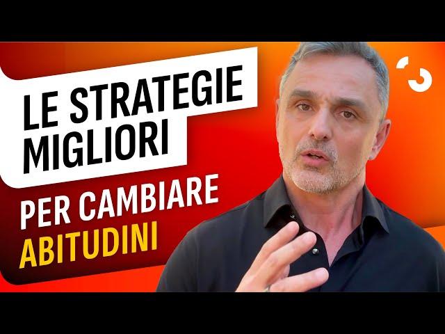 Le strategie migliori per cambiare abitudini | Filippo Ongaro