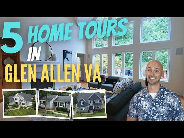 Tours of 5 Homes For Sale In Glen Allen Va | Houses In Glen Allen VA | Glen Allen Home Tours