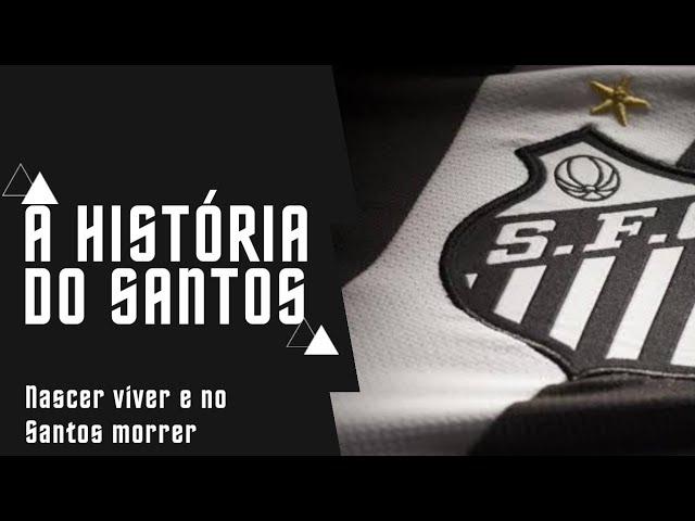 TIME DE BRANCO E DE PRETO - A HISTORIA DO SANTOS FC