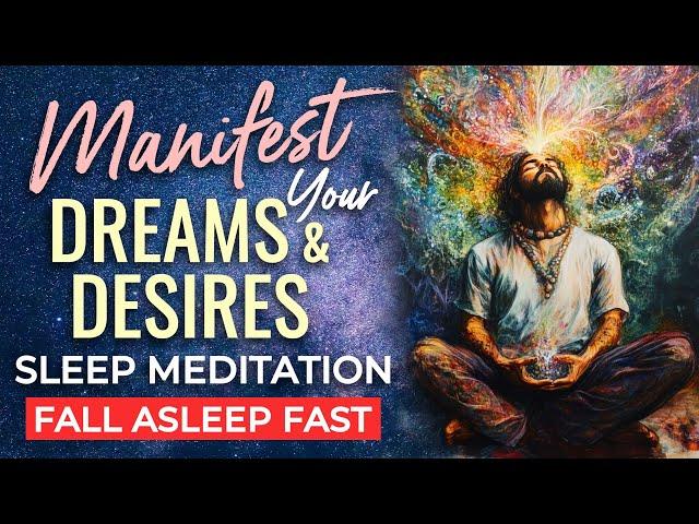 MANIFEST Your Dreams, DESIRES & Goals Sleep Hypnosis ~ Accelerate Your Manifestation During Sleep