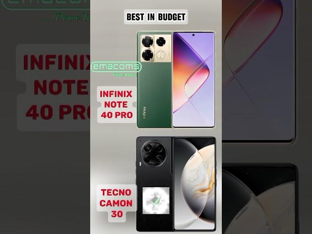 QUICK COMPARISON: INFINIX NOTE 40 PRO VS CAMON 30 #techbattle #shorts #tecno #tecnospark20