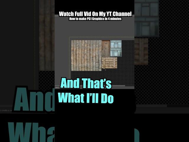PS1 graphics in 4 minutes Part.2