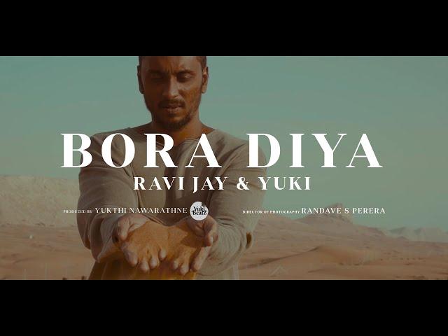 Ravi Jay & Yuki Nawarathne - Bora Diya | Yuki Beatz