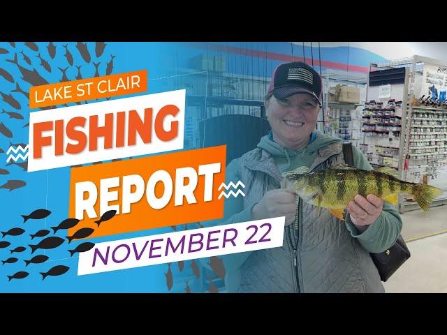 Lake St. Clair Fishing Report | November 22