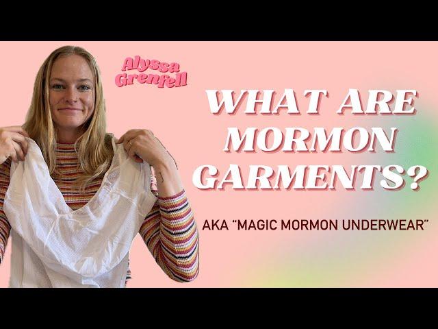 Mormon Garments Explained