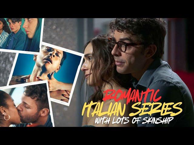 12 Best Italian Dramas with Lots of Skinship | Best Italian Series To Watch 2024 | MoviesBucketList