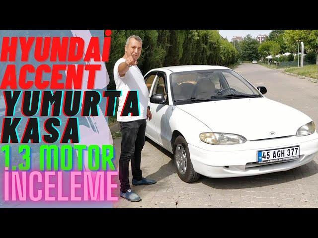 HYUNDAİ ACCENT 1.3 Motor Detaylı inceleme ve Test Sürüşü (Yumurta Kasa)