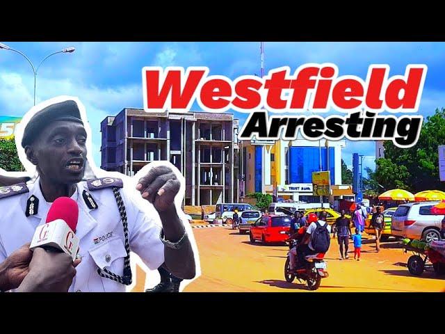 Westfield Revisited and Arresting in The Gambia