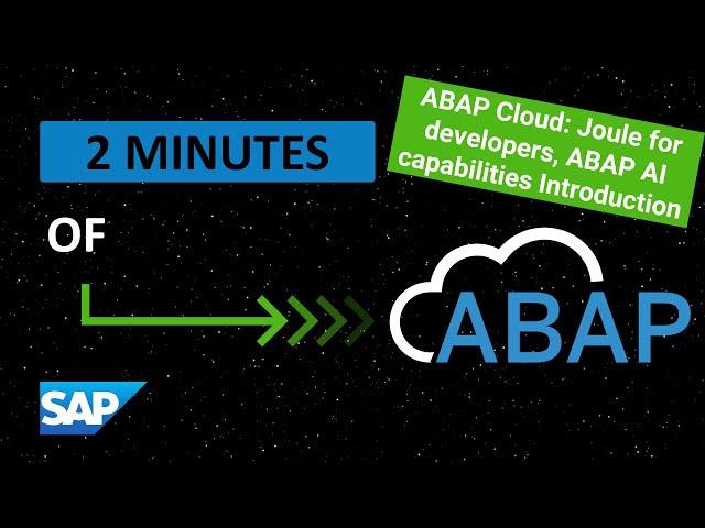 ABAP Cloud: Joule for developers, ABAP AI capabilities Introduction