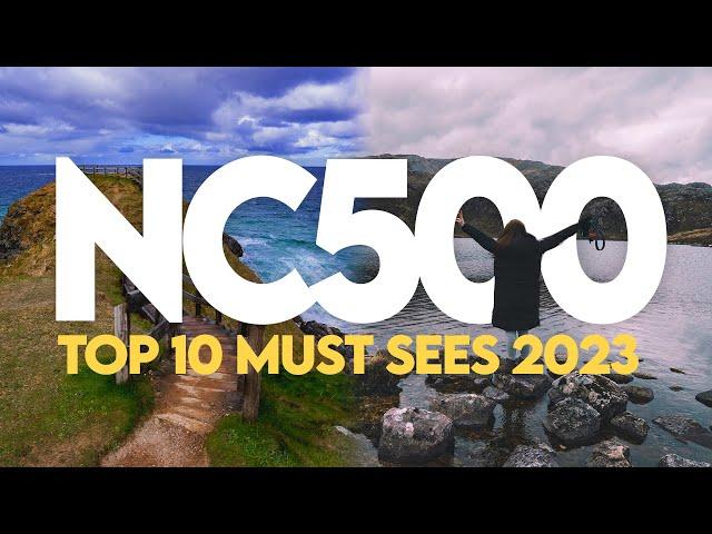 NC500 MUST SEE PLACES in 2023 | TOP 10 Scotland's North Coast 500 Must Sees 2023 & How To Find Them!