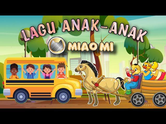 lagu anak anak | kompilasi lagu anak anak | miaomi channel