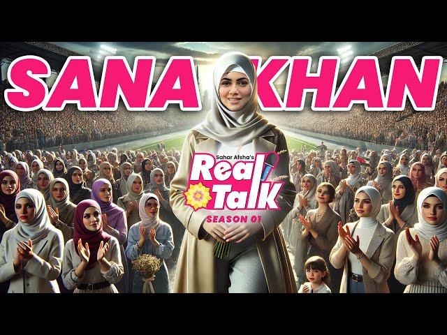 Sana Khan on Fans, Fame & Life After Hijab podcast part 01 clip