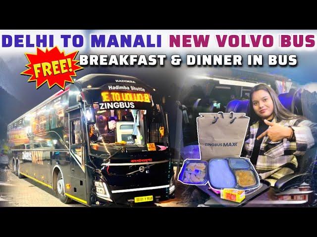 Delhi to Manali Volvo Bus with Onboard Food Service|Zingbus Maxx|दिल्ली से मनाली वॉल्वो बस #Zingbus