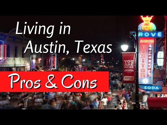 Living in Austin Texas: Pros and Cons - What to Know Before Moving to Austin