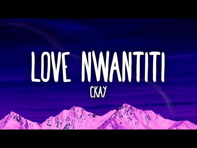 CKay - Love Nwantiti